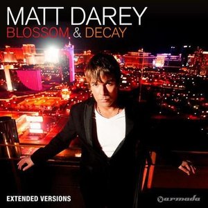 Blossom & Decay (Extended Versions)
