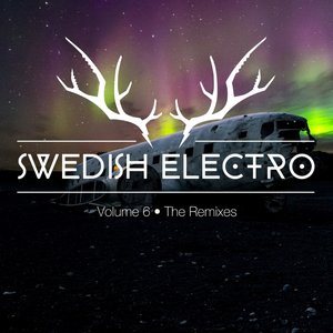 Swedish Electro Vol 6 (The Remixes)