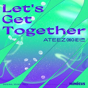 Let′s Get Together (Original Soundtrack) - Single
