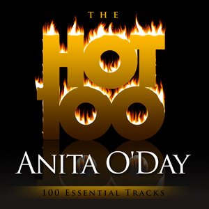 The Hot 100 - Anita O'Day (100 Essential Tracks)