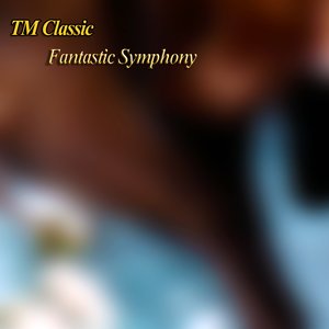 Fantastic Symphony