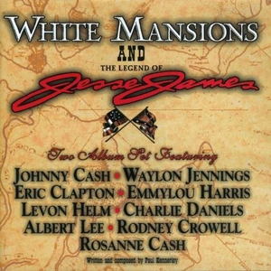 Levon Helm - Confederate Tales: White Mansions & Jesse James - Zortam Music