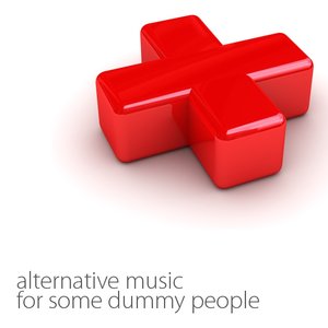 Imagem de 'Alternative Music For Some Dummy People'