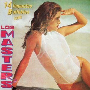 14 Impactos Bailables con Los Master's