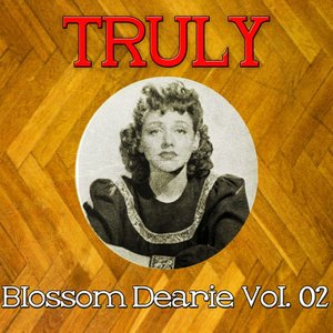 Truly Blossom Dearie, Vol. 2