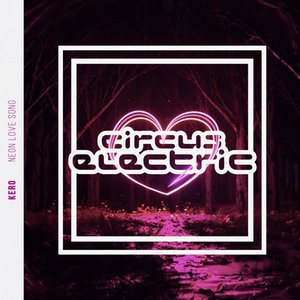 Neon Love Song - Single