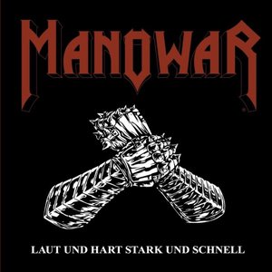 Manowar - Laut Und Hart Stark Und Schnell - Zortam Music