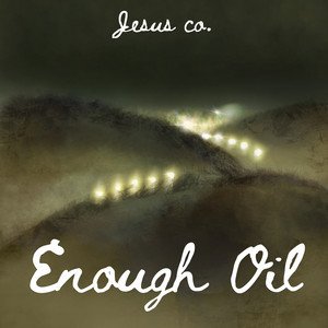 Enough Oil - EP