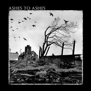 Ashes To Ashes