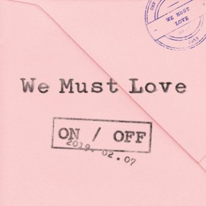 WE MUST LOVE - EP