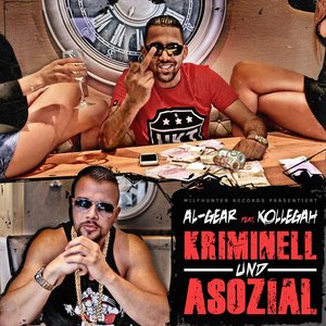 Kriminell und Asozial (feat. Kollegah)