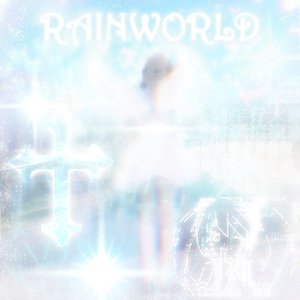 RAINWORLD [Explicit]