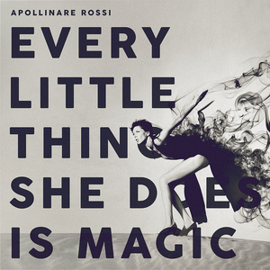 Artwork for Every Little Thing She Does is Magic