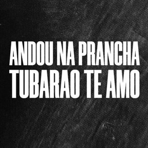 Tubarao Te Amo vs Andou Na Prancha Cuidado Tubarao Vai te Pegar