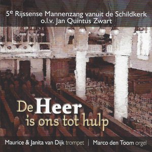 De Heer is ons tot Hulp: 5e Rijssense Mannenzang