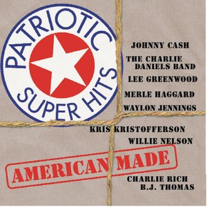 Patriotic Super Hits / American Made