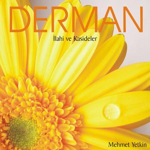 Derman / İlahi ve Kasideler