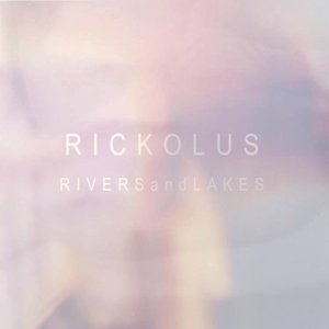 Rivers and Lakes