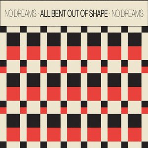 All Bent Out Of Shape