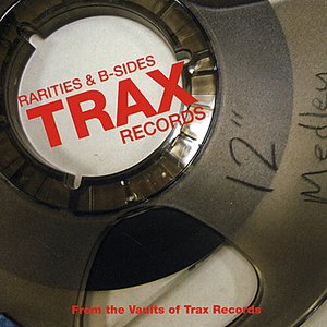 Trax Records: Rarities & B-Sides