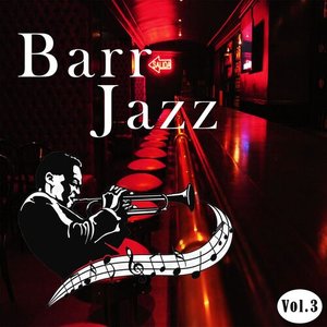 Bar Jazz, Vol. 3 [Explicit]