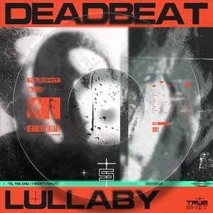 Deadbeat Lullaby - Single