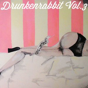 Drunkenrabbit, Vol. 3 (Lounge Cocktail Bar & Pub Grooves)