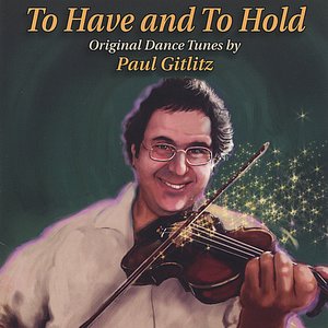 To Have And To Hold