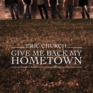 Image for 'Give Me Back My Hometown'