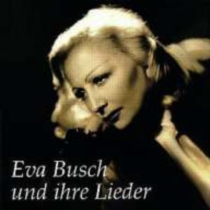 Eva Busch und Ihre Lieder