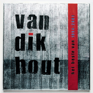 Van Dik Hout - 2001 - Top 40 Compleet - Zortam Music