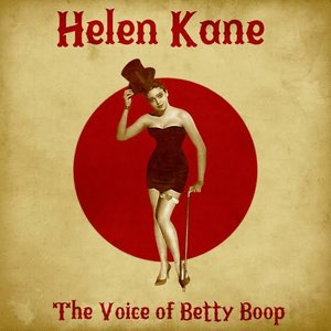The Voice of Betty Boop (Remastered)