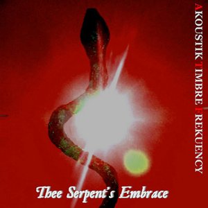 Thee Serpent's Embrace