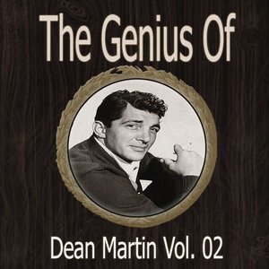 The Genius of Dean Martin, Vol. 2