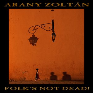 Folk's Not Dead