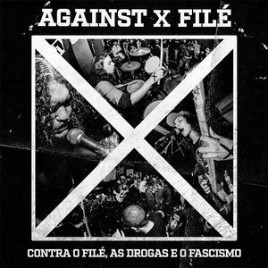 Contra o Filé, as Drogas e o Fascismo - EP