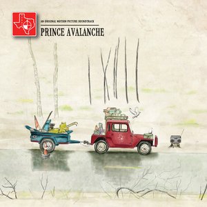 'Prince Avalanche: An Original Motion Picture Soundtrack' için resim