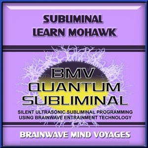 Subliminal Learn Mohawk