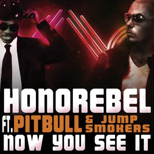 Now You See It (feat. Pitbull & Jump Smokers) - EP