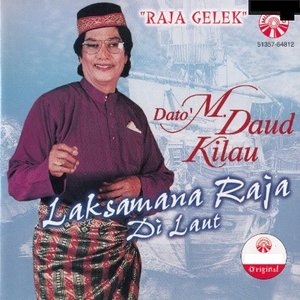 Dato M. Daud Kilau Laksamana Raja Di Laut