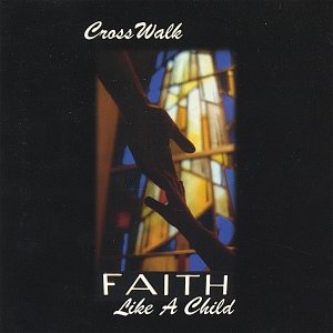 Faith Like A Child