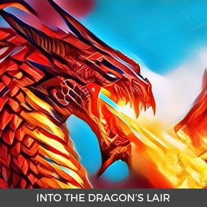 Into The Dragon's Lair
