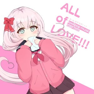 ALL of LOVE!!!