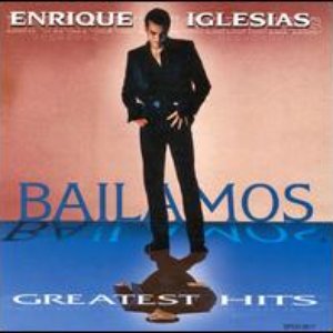 Bailamos Greatest Hits