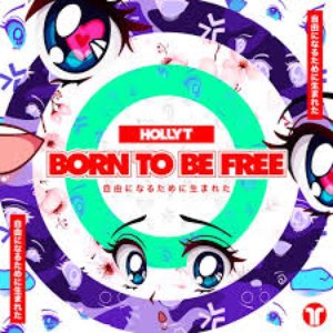 Born To Be Free