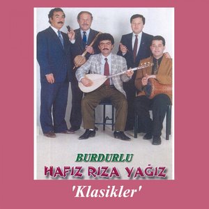 Burdurlu Hafız Rıza Yağız Klasikler