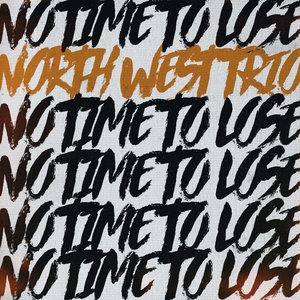 No Time To Lose