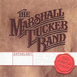 The Marshall Tucker Band - Anthology: The First 30 Years [Disc 1] - Zortam Music