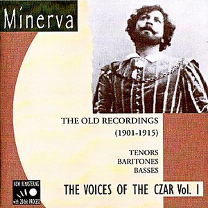 The Voices of the Czar Vol. 1