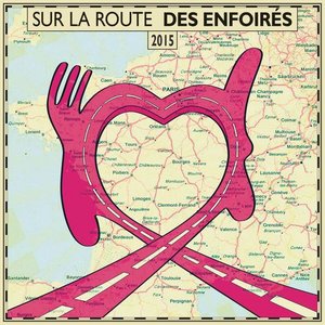 Sur la route des Enfoirés (Live)